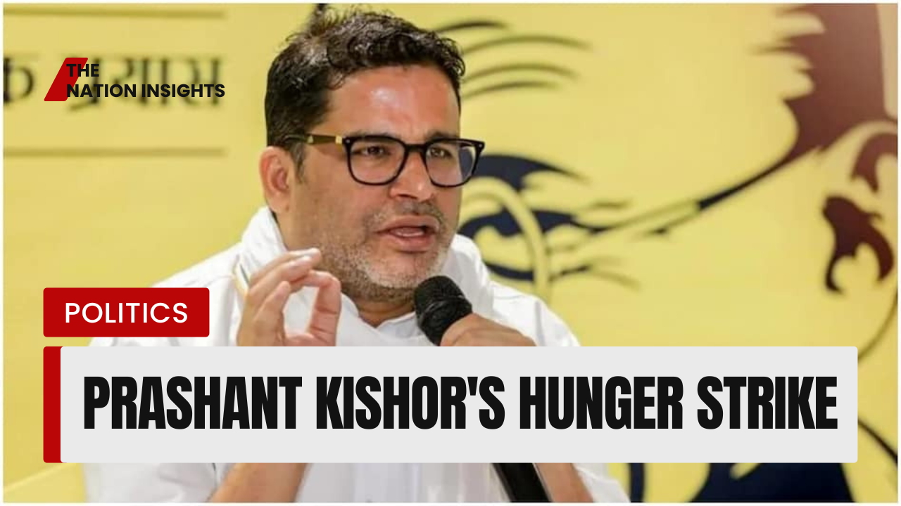 Prashant Kishor's Hunger Strike: A Call for Accountability in Bihar